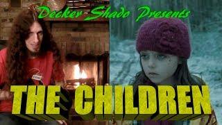 The Children Review by Decker Shado