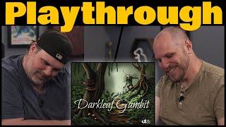 Darkleaf Gambit Play Through | The Game Haus