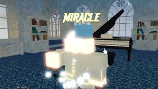 I got Miracle | Type Soul