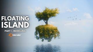 Floating Island in Blender | Part 1 - Modelling