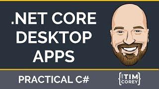 .NET Core 3.0 Desktop Apps - Creating and Publishing WPF and WinForm Apps in .NET Core