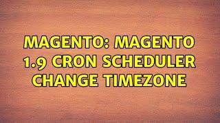 Magento: Magento 1.9 cron scheduler change timezone