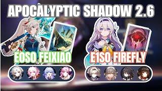 LINGSHA CARRIED! E0S0 Feixiao & E1S0 Firefly Apocalyptic Shadow 2.6 - Honkai: Star Rail