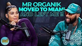 Mr. Organik moved to Miami and left me | Podcast  Engaging Talks  Entertainment ️। Tacos & Shawarma