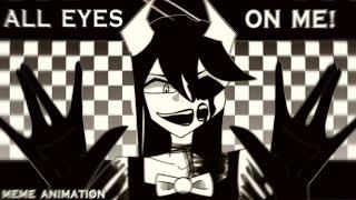 All eyes on me! (batim/batdr)