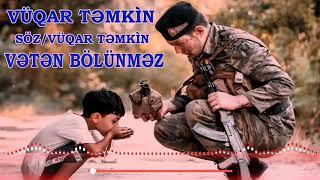 Vuqar Temkin - Veten Bolunmez 2020