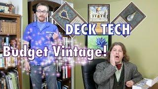 MTG - Budget Vintage! The Cheap Way To Play The Most Expensive Format of Magic: The Gathering!