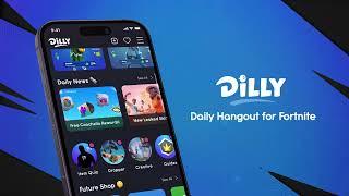 Dilly - Fortnite Daily App