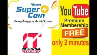 How to redeem Flipkart Supercoin | YouTube Premium Membership Free