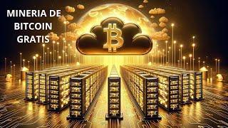 MINERIA DE BITCOIN GRATIS 2024