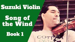 Suzuki Violin - Song Of The Wind - Practice Video