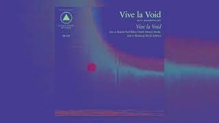 Vive la Void - Smoke