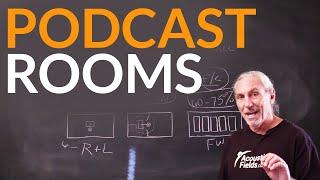 Podcast Rooms - www.AcousticFields.com