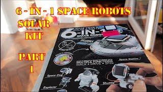 Part 1 6-IN-1 Space Robots Solar Kit Gearboxes etc