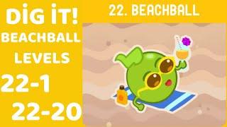 Dig it! Chapter 22 BEACHBALL  -  Level 22-1 22-20 Solution Walkthrough