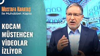 Eşim Başka Kadınlara Bakıyor Ne Yapmalıyım? | Prof. Dr. Mustafa Karataş ile Muhabbet Kapısı