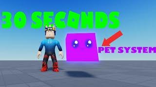 How to make a Pet System in 30 seconds | Roblox studio