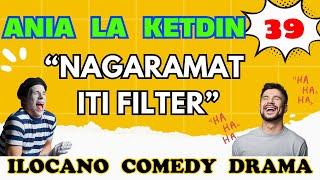 Ania La Ketdin Ilocano Drama | Nagaramat Iti Filter | Best Ilocano Comedy Drama | DZRT Radio Drama