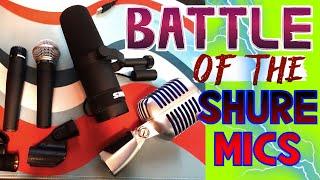 SHURE MICROPHONE BATTLE - SM57 VS SM58 VS SUPER 55 VS SM7-B