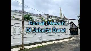 Dijual Cepat (BU) Rumah Mewah di Jakarta Barat