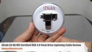 iDiskk 64 GB MFI Certified USB 3.0 Flash Drive Lightning Cable Review