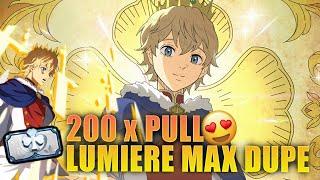 LUMIERE MAX DUPE IN 200x PULL! | My Luckiest Pull Ever  | Black Clover M