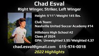 Chad Esval 2022 Soccer Highlight Film Recruiting Tape