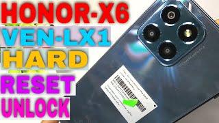 HONOR X6 (VNE LX1) HARD RESET |  HONOR X6 (VEN LX2) HARD RESET AND PASSWORD PATTERN PIN UNLOCK 2023