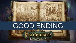 Pathfinder: Kingmaker -  Good Ending