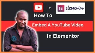 How To Add Embed YouTube Video Using Elementor