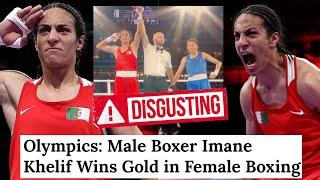 MALE Boxer Wins GOLD In Women's Boxing At Woke Olympics | Imane Khelif Wins In DISGUSTING Moment