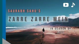 Zarre Zarre Mein | Saurabh Sahu | Official Video 2020