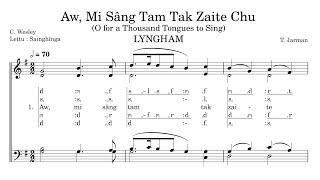 KHB 63 | Aw Mi Sang Tam Tak Zaite Chu (O for a Thousand Tongues to Sing) | LYNGHAM | A Capella