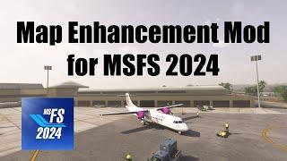 Map Enhancement Mod for MSFS 2024 | Microsoft Flight Simulator