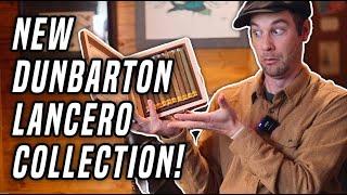 Steve Saka's NEW Dunbarton #GFY Lancero Collection