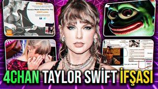 4CHAN TAYLOR SWİFT'İ İFŞALARSA NE OLUR?