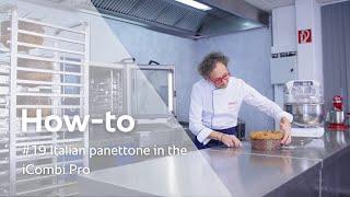 How to prepare Italian panettone in the #iCombiPro | RATIONAL