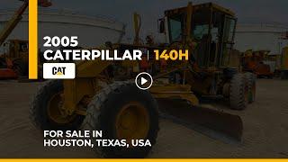 2005 Caterpillar 140H Motor Grader For Sale | MY-Equipment