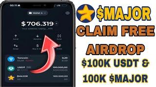 Claim Free Airdrop $MAJOR ~ 100K USDT TON & Major Airdrop on Tonkeeper