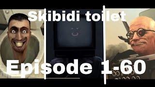 Skibidi toilet 1-60 (full episode)