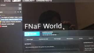 Fnaf world (optional steam download) Please read description!