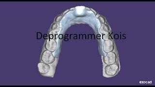 Deprogrammer Kois Exocad Tutorial / Депрограмматор Койса в экзокад