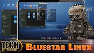 Bluestar Linux Deep Dive Maximizing Performance & Efficiency | Installation Guide | Tips & Tricks