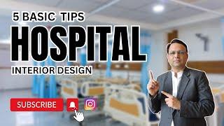 5 Tips to Design a Hospital Interior | How to Design  a hospital | Rules to design a hospital