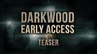 Darkwood Early Access Teaser