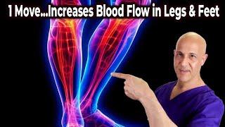 1 Simple Move Increases Blood Flow and Circulation in Legs & Feet!  Dr. Mandell