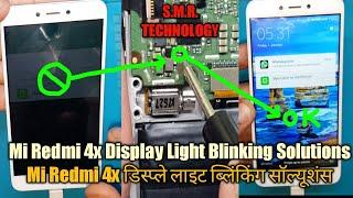 Mi Redmi 4x Display Light Blinking Solutions S.M.R. TECHNOLOGY