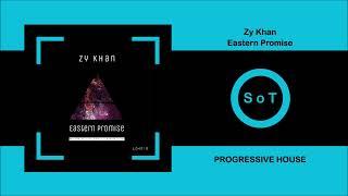 Zy Khan - Eastern Promise (Original Mix) [Progressive House] [Layer Caked Melodic]