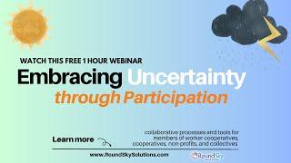 Embracing Uncertainty through Participation: a 1 hour intro webinar