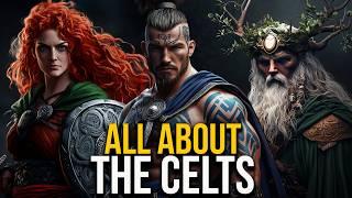 All About CELTS: Celtic Mythology, History, Creatures and its Incredible Culture